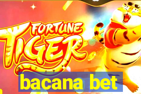 bacana bet